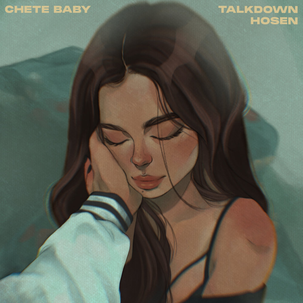 Chete Baby - Talk Down & Hosen