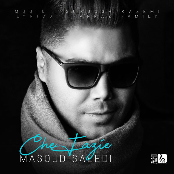 Che Fazie - Masoud Saeedi