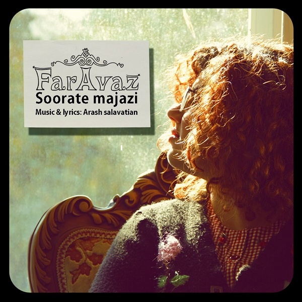 Soorate Majazi - Faravaz