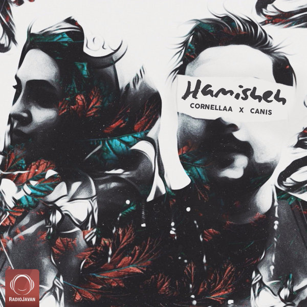 Hamisheh - Cornellaa & Canis