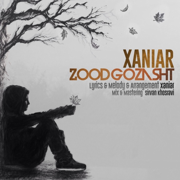 Zood Gozasht - Xaniar