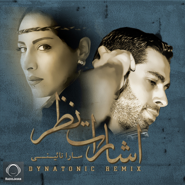 Esharate Nazar (Dynatonic Remix) - Sara Naeini
