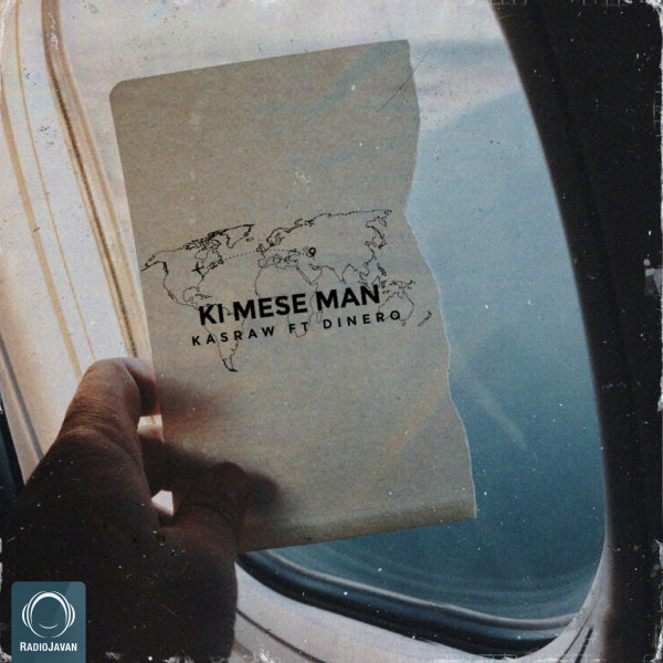 Ki Mese Man (Ft Dinero) - Kasraw