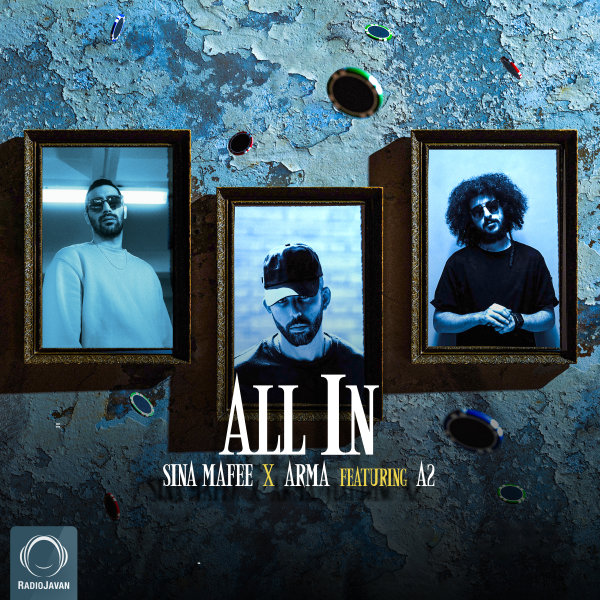All In (Ft A2) - Sina Mafee & Arma
