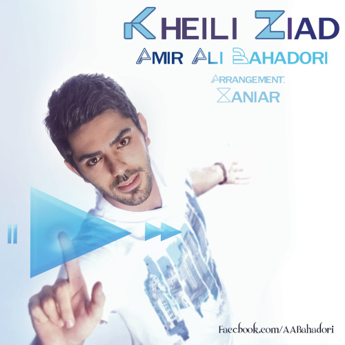 Kheili Ziad - Amirali Bahadori