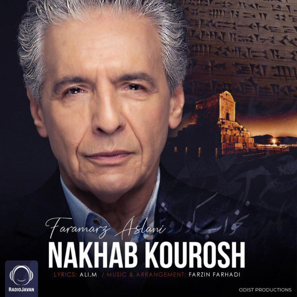 Nakhab Kourosh - Faramarz Aslani