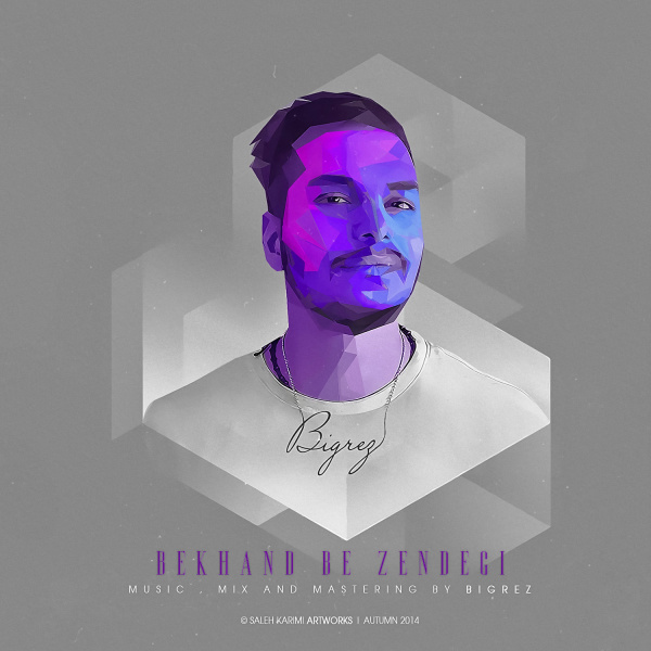 Bekhand Be Zendegi - BigRez