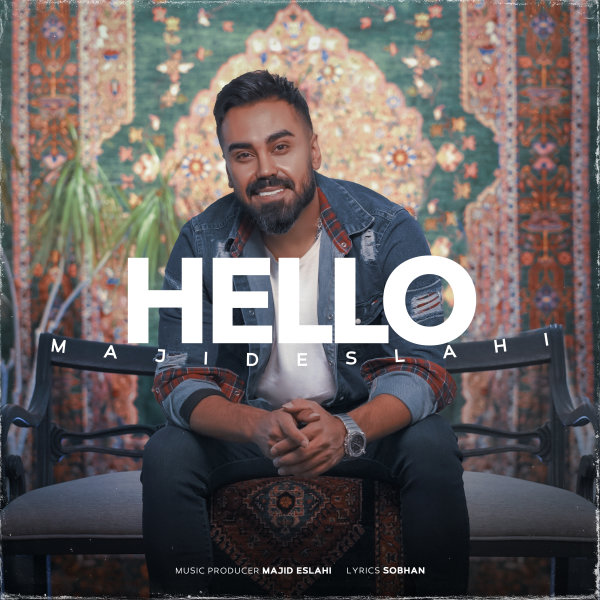 Hello - Majid Eslahi