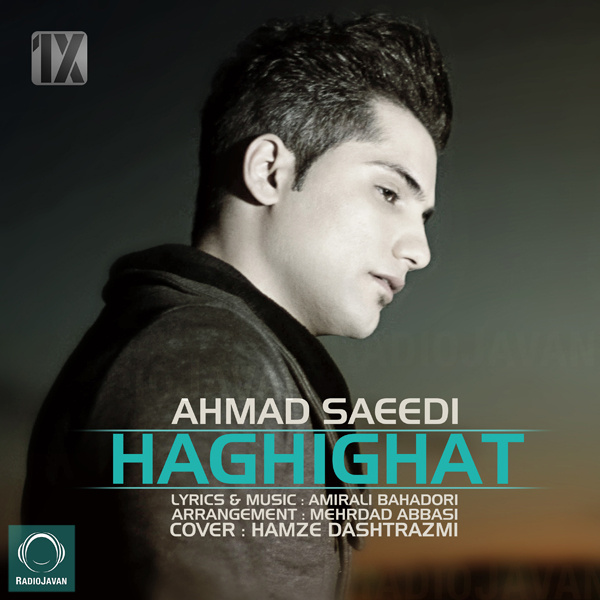 Haghighat - Ahmad Saeedi