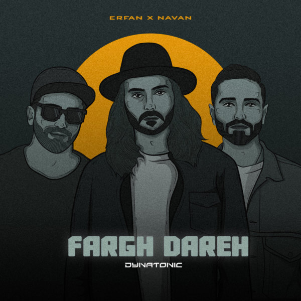Fargh Dareh (Dynatonic Remix) - Erfan & Navan