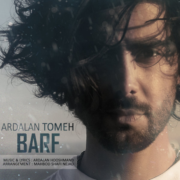 Barf - Ardalan Tomeh