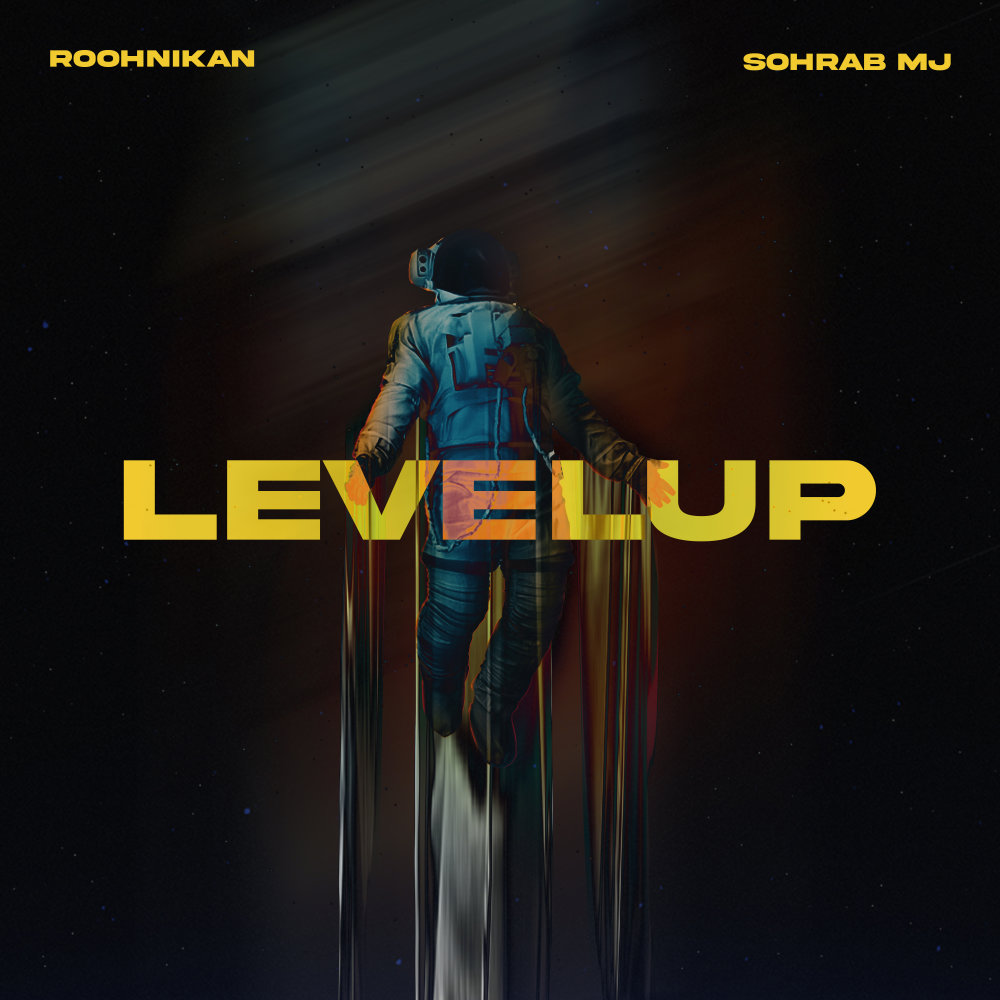 Level Up - Roohnikan & Sohrab MJ