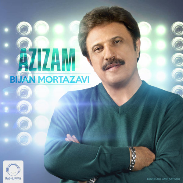 Azizam - Bijan Mortazavi