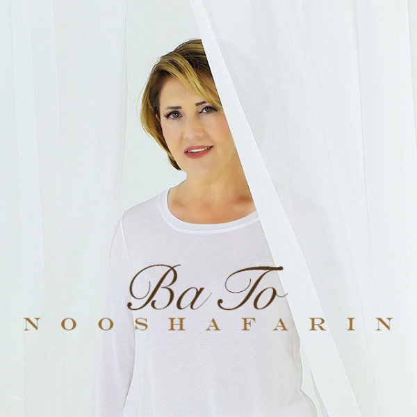 Ba To - Nooshafarin