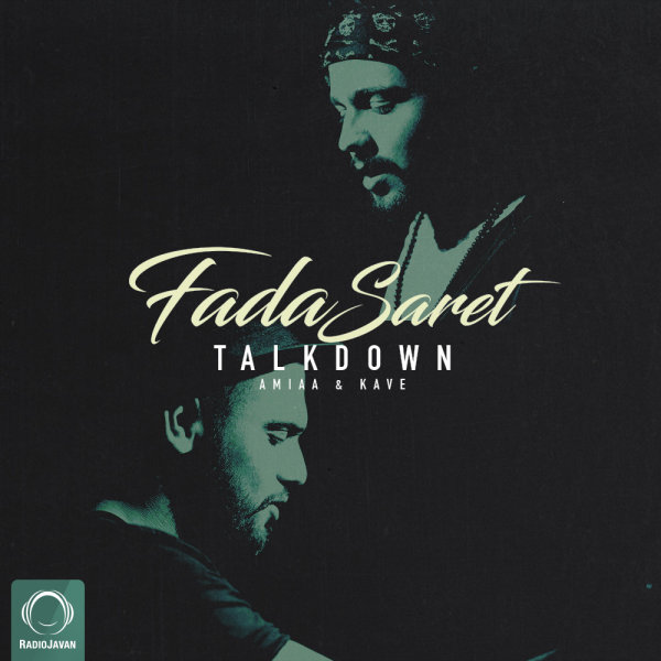 Fada Saret - Talk Down