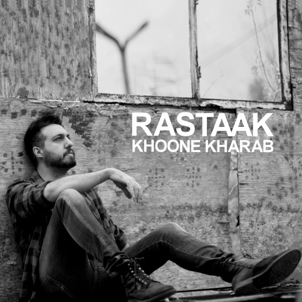 Khoone Kharab - Rastaak