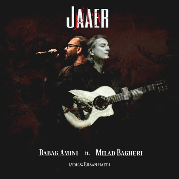 Jaaer (Ft Milad Bagheri) - Babak Amini