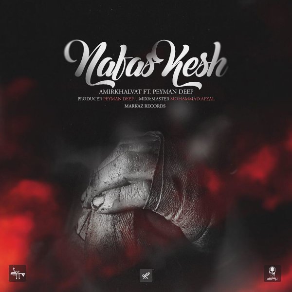 Nafaskesh (Ft Peyman Deep) - Amir Khalvat