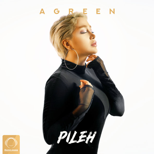 Pileh - Agreen