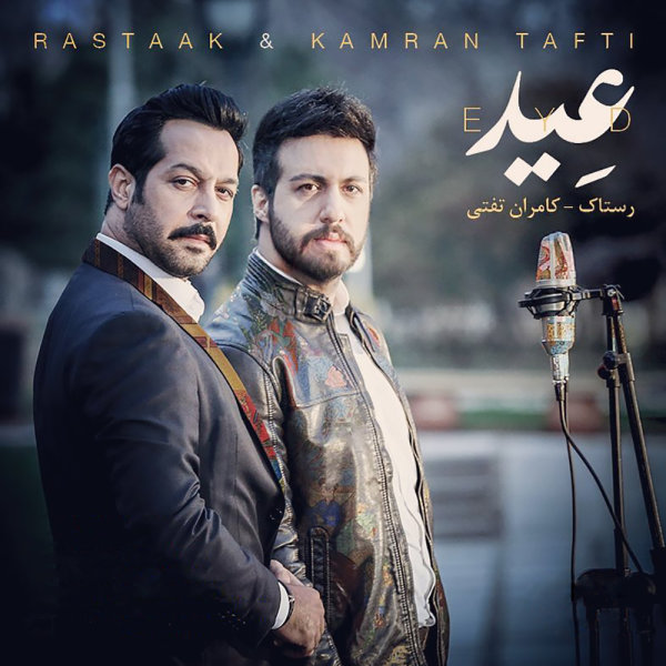 Eyd - Rastaak & Kamran Tafti