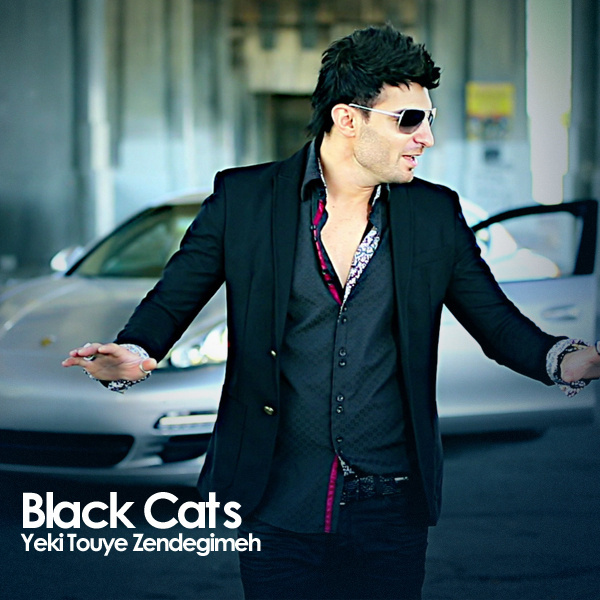 Yeki Touye Zendegimeh - Black Cats