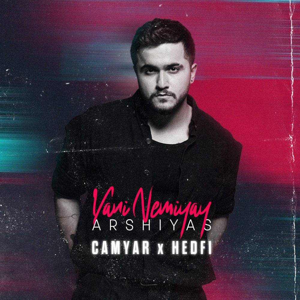 Yani Nemiyay (DJ Camyar & DJ Hedfi Remix) - Arshiyas