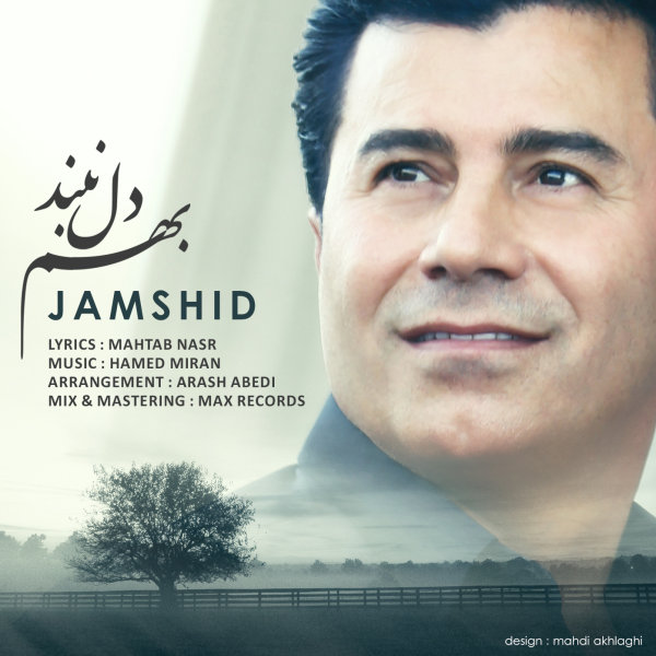Behem Del Naband - Jamshid