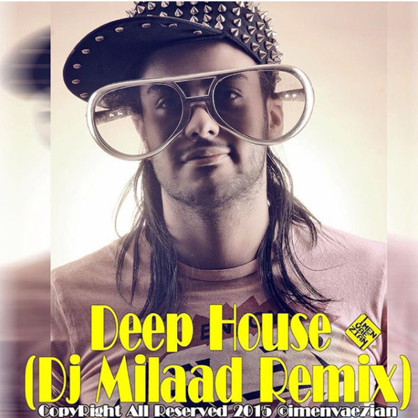Deep House Remix - Dj Milaad