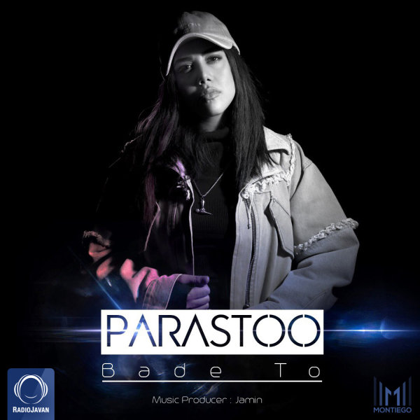 Bade To - Parastoo