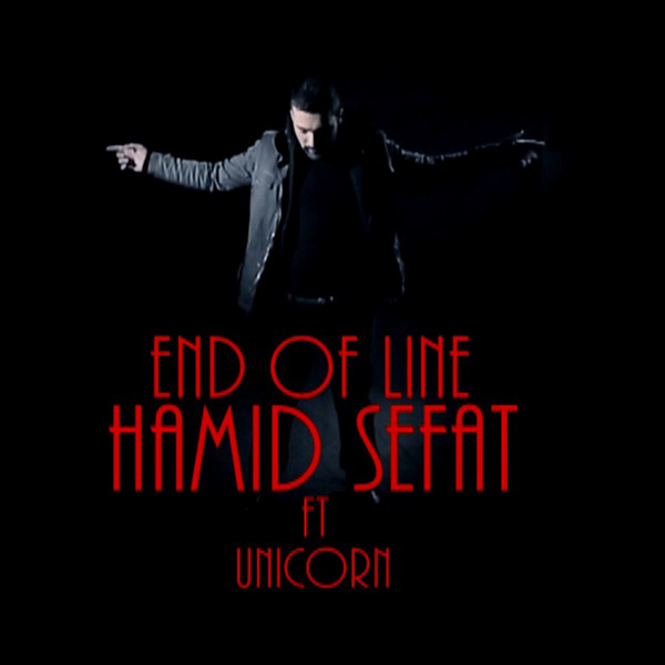 End of Line (Ft Unicorn) - Hamid Sefat