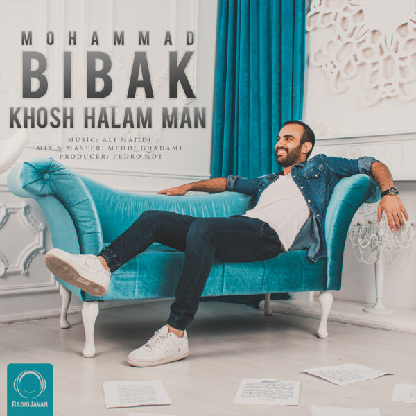 Khosh Halam Man - Mohammad Bibak