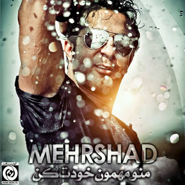 Mano Mehmoone Khodet Kon - Mehrshad