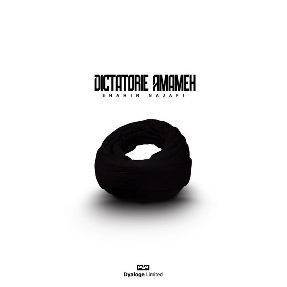 Dictatorie Amameh - Shahin Najafi