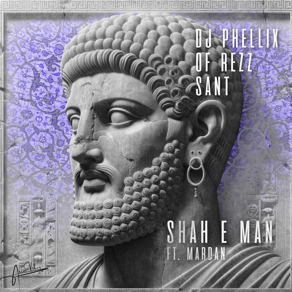 Shah E Man (Ft Mardan) - DJ Phellix, OF REZZ, Sant