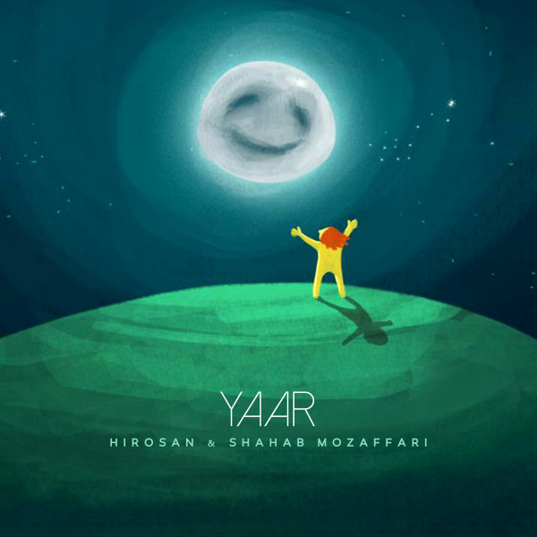 Yaar - Shahab Mozaffari & Hirosan
