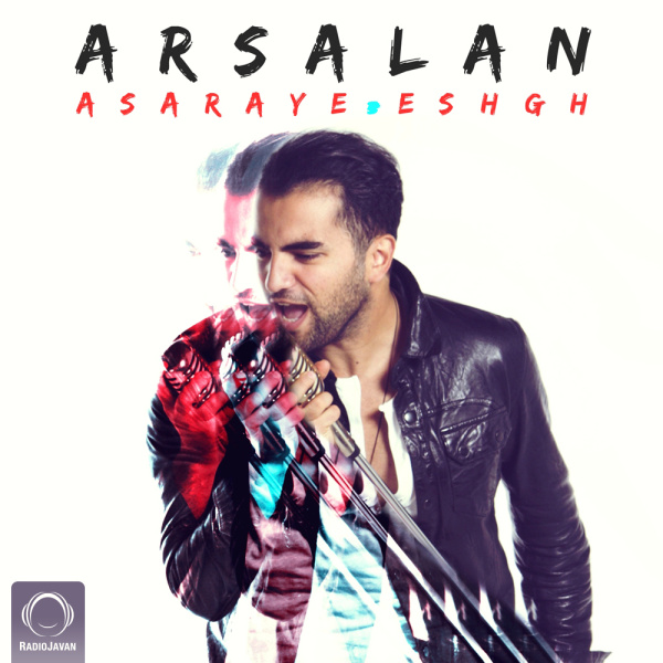 Asaraye Eshgh - Arsalan