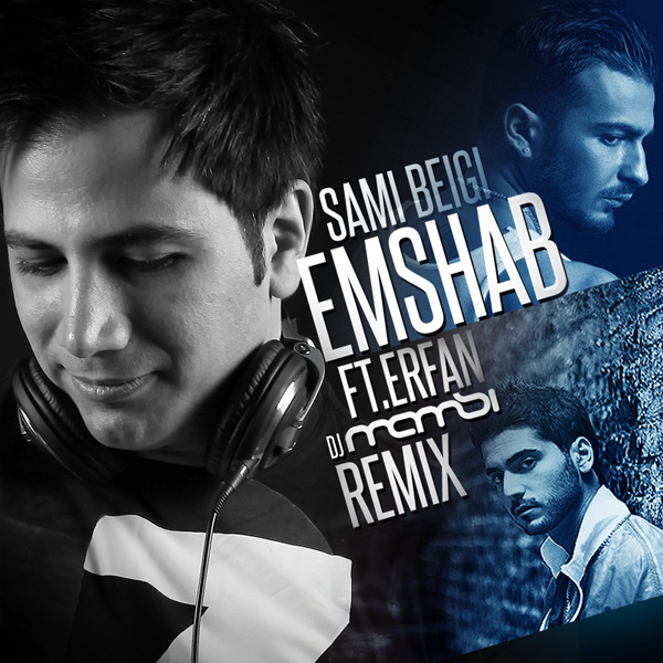 Donya Maleh Maast (Ft Erfan) (DJ Mamsi Remix) - Sami Beigi