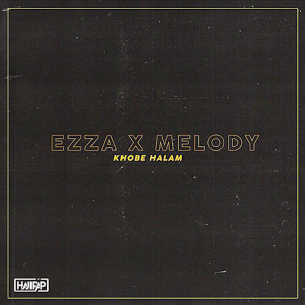 Khobe Halam - Ezza & Realonemelo