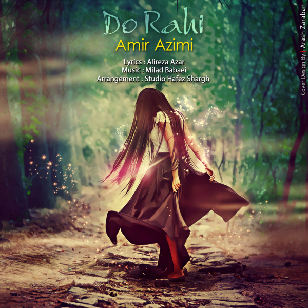 Do Rahi - Amir Azimi