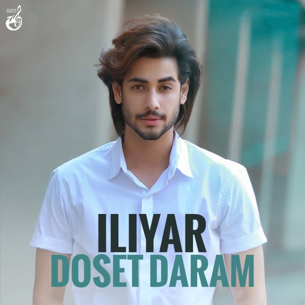 Doset Daram - Iliyar