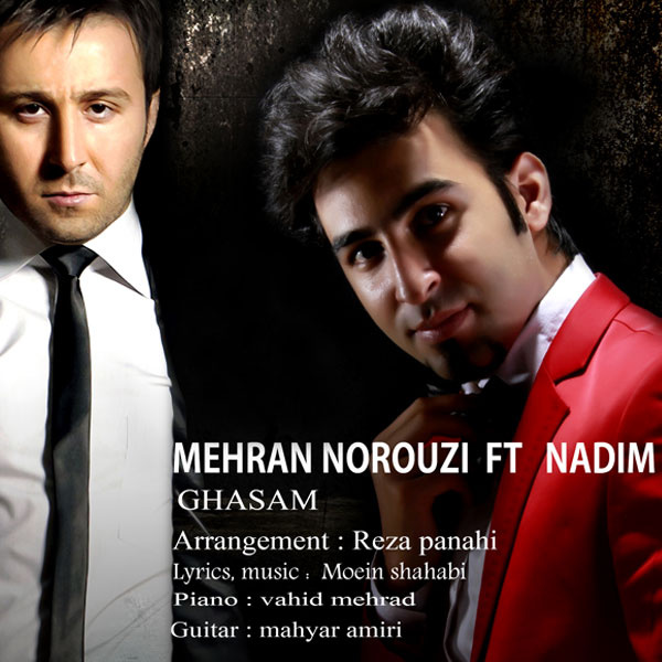 Ghasam (Ft Mehran Norouzi) - Nadim