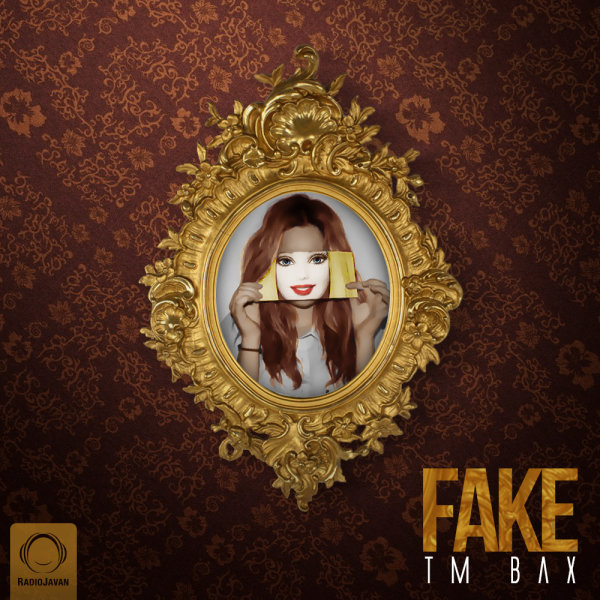 Fake - TM Bax