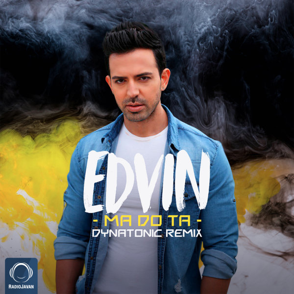 Ma Do Ta (Dynatonic Remix) - Edvin