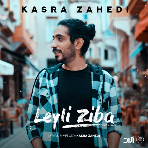 Leyli Ziba - Kasra Zahedi