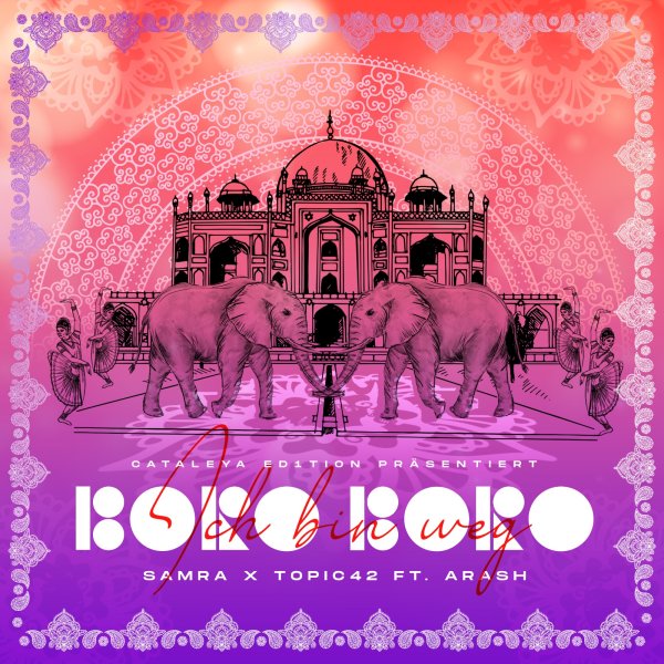 Boro Boro - Arash, Samra, & Topic42