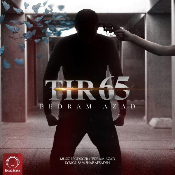 Tir 65 - Pedram Azad
