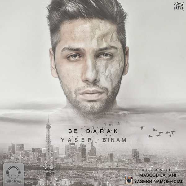 Be Darak - Yaser Binam