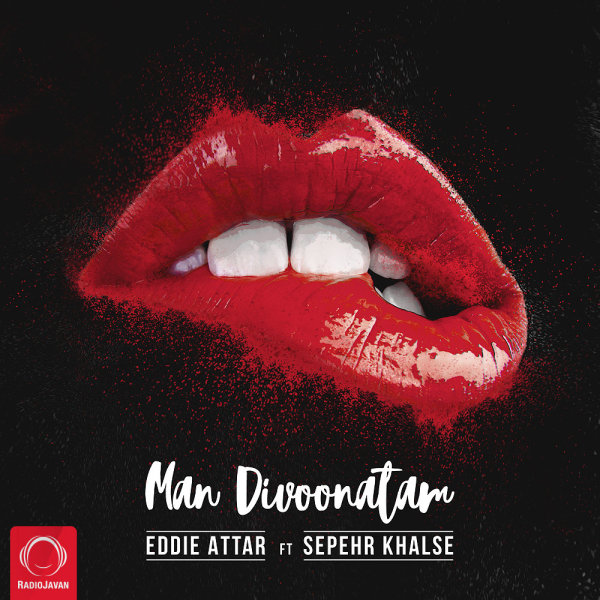 Man Divoonatam (Ft Sepehr Khalse) - Eddie Attar
