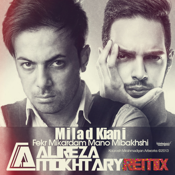 Fekr Mikardam Mano Mibakhshi (Alireza Mokhtary Remix) - Milad Kiani