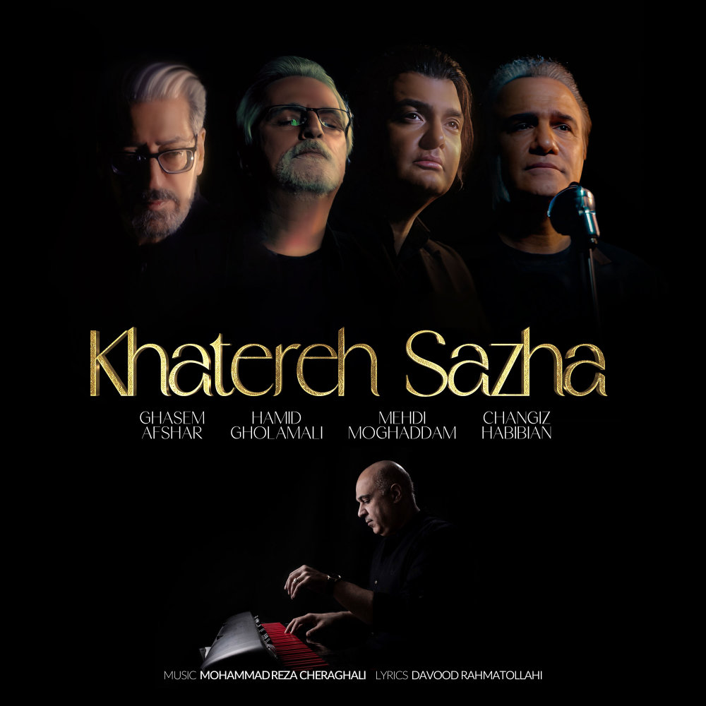 Khatereh Sazha - Ghasem Afshar, Hamid Gholamali, Mehdi Moghadam, & Changiz Habibian